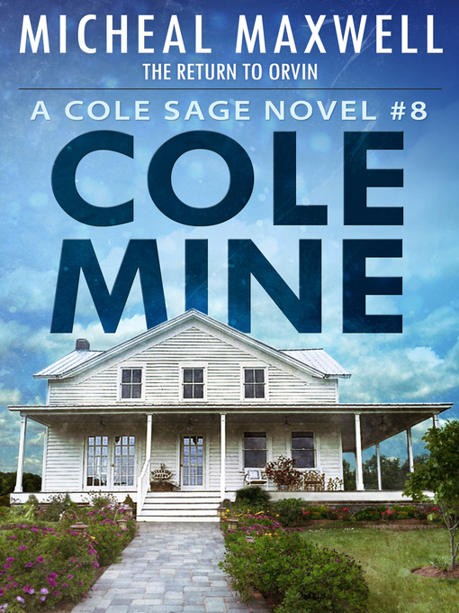 Title details for Cole Mine by Micheal Maxwell - Available